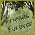 Home : Friendship : Friends Forever - Years May Pass And Times May Change...